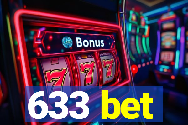 633 bet